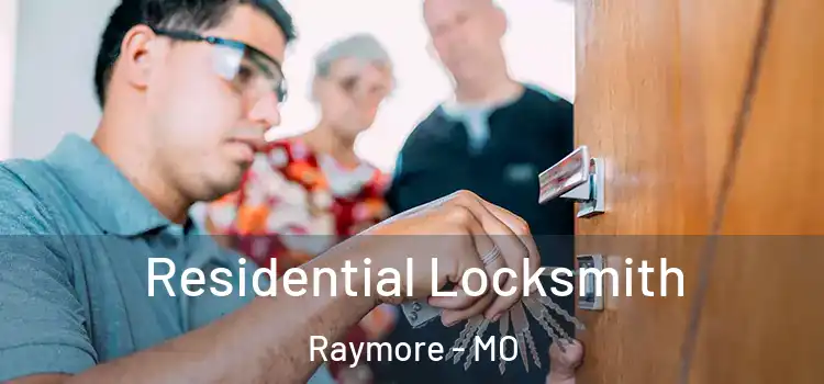 Residential Locksmith Raymore - MO